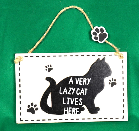 a very lazy cat lives here sign - Sparta Country Candles